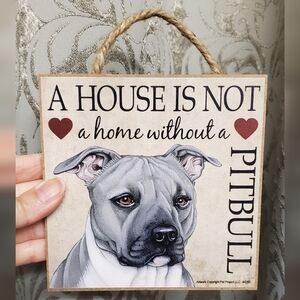 New Gray Pitbull Natural Uncropped Ears 5x5 House is Not a Home Sign MDF